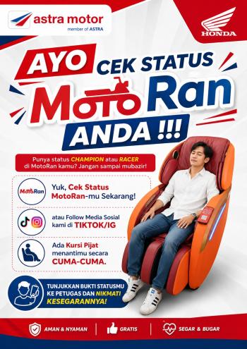 Astra Motor Natar Hadirkan Fasilitas Kursi Pijat Gratis bagi Konsumen dengan Status MotoRan Champion dan Racer